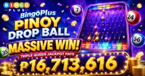 BingoPlus Pinoy Drop Ball Massive Win – Triple Queen Jackpot Pays ₱16,713,616