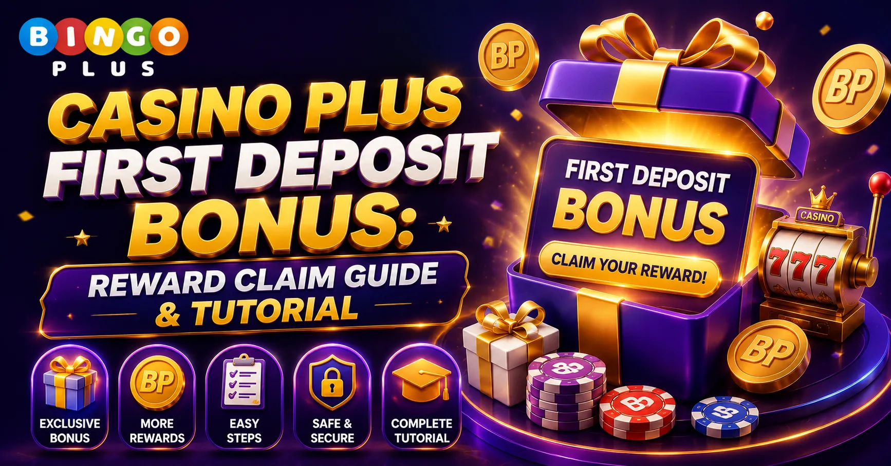 Casino Plus First Deposit Bonus Reward Claim Guide & Tutorial